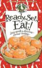 Image for Ready, Set, Eat! : 200 Quick Delicious Dinner Recipes