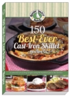 Image for 150 best-ever cast iron skillet recipes