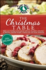 Image for The Christmas table  : delicious seasonal recipes, creative tips and sweet memories