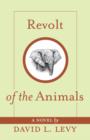 Image for Revolt of the Animals: Their Secret Plan to Save the Earth