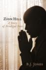 Image for Zion Hill: A Story of Prodigal Sons