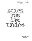 Image for Sales For The Living: A Book On Sales With A Christian Influence