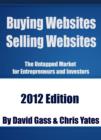 Image for Buying Websites Selling Websites: The Untapped Market for Entrepreneurs and Investors