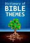 Image for Dictionary of Bible Themes