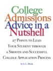 Image for College Advice in a Nutshell: 27 Points To Lead Your Student Through a Smooth and Successful College Process