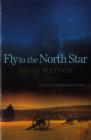 Image for Fly To The North Star