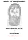 Image for Care and Feeding of a Beard and Other Funny Stories