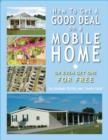 Image for How To Get a Good Deal on a Mobile Home: or Even Get One for Free!