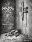 Image for In the Shadow of a Ghost: One Man&#39;s Twenty-Five Year Battle with Post Traumatic Stress Disorder
