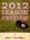 Image for 2012 Baseball Preview: Changing the Way You Look at Baseball