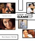 Image for Step Your Game Up: Dating and Relationship Guide for the Urban Man