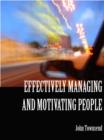 Image for Effectively Managing and Motivating People