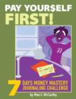 Image for Pay Yourself First: 7 Days Money Mastery Journaling Challenge
