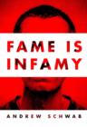 Image for Fame is Infamy