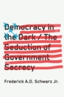 Image for Democracy In The Dark