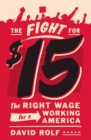 Image for Fight for Fifteen: The Right Wage for a Working America