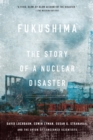 Image for Fukushima: The Story of a Nuclear Disaster