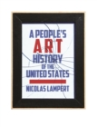 Image for A People&#39;s Art History Of The United States