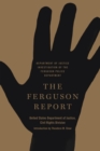 Image for Ferguson Report: Department of Justice Investigation of the Ferguson Police Department