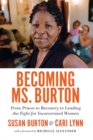 Image for Becoming Ms. Burton
