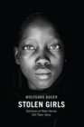 Image for Stolen girls: survivors of Boko Haram tell their story