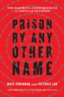 Image for Prison by Any Other Name