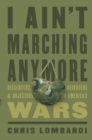 Image for I Ain&#39;t Marching Anymore