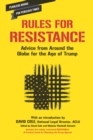 Image for Rules for resistance: advice from around the globe for the age of Trump
