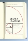 Image for Deeper learning: how eight innovative public schools are transforming education in the twenty-first century