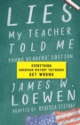 Image for Lies My Teacher Told Me For Young Readers