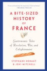 Image for A Bite-sized History Of France