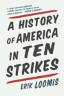 Image for A History Of America In Ten Strikes