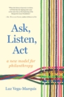 Image for Ask, Listen, Act: A New Model for Philanthropy