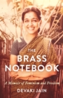 Image for The brass notebook  : a memoir of freedom and feminism