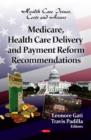 Image for Medicare, Health Care Delivery &amp; Payment Reform Recommendations