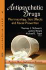 Image for Antipsychotic drugs  : pharmacology, side effects &amp; abuse prevention