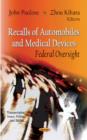 Image for Recalls of Automobiles &amp; Medical Devices