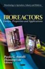 Image for Bioreactors : Design, Properties and Applications