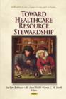 Image for Toward Healthcare Resource Stewardship