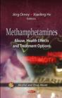 Image for Methamphetamines  : abuse, health effects, and treatment options