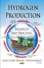 Image for Hydrogen production  : prospects and processes