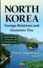 Image for North Korea  : foreign relations and economic ties