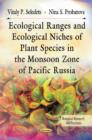 Image for Ecological ranges and ecological niches of plant species in the monsoon zone of Pacific Russia