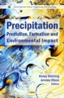 Image for Precipitation : Prediction, Formation &amp; Environmental Impact
