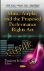 Image for Music airplay and the proposed Performance Rights Act