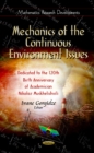Image for Mechanics of the Continuous Environment Issues : Dedicated to the 120th Birth Anniversary of Academician Nikoloz Muskhelishvili