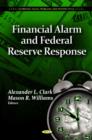 Image for Financial Alarm &amp; Federal Reserve Response