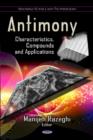 Image for Antimony : Characteristics, Compounds &amp; Applications