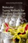 Image for Molecular Typing Methods for Tracking Foodborne Microorganisms