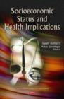 Image for Socioeconomic Status &amp; Health Implications